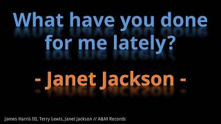 What have you done for me lately  Janet Jackson HD 320kbps wlyrics [upl. by Doherty]