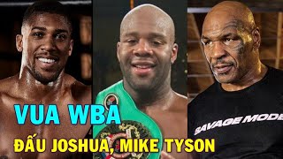 Tin Quyền anh 52021 VUA WBA ĐIÊN CUỒNG Đòi Đấu Mike Tyson Anthony Joshua vs Tyson Fury [upl. by Morten234]