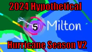 2024 Hypothetical Atlantic Hurricane Season V2 [upl. by Raul]