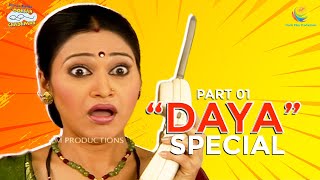 Daya Special I Part 1 I TMKOC Moments  Taarak Mehta Ka Ooltah Chashmah  तारक मेहता [upl. by Kcirted483]