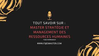 Tout savoir sur Master Stratégie et Management des Ressources Humaines SMRH  Fsjes Marrakech [upl. by Woo328]