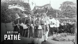 Corpus Christi Celebrations 1924 [upl. by Gillmore]