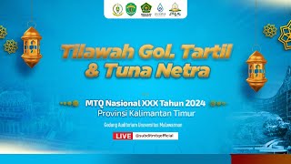 MTQN 2024 KALTIM  TILAWAH GOL TARTIL amp TUNA NETRA  VENUE AUDITORIUM UNIVERSITAS MULAWARMAN [upl. by Osman]