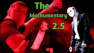 The Mockumentary 25 [upl. by Tnek]