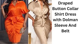 How To Make A Draped button Collar Shirt Dress with Dolman Sleeve And Attached Belt [upl. by Fredi591]