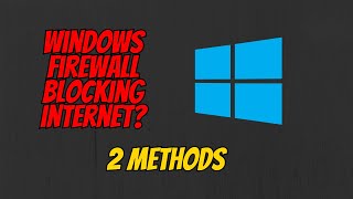 How to fix firewall blocking Internet in Windows 10 [upl. by Jacquelin629]