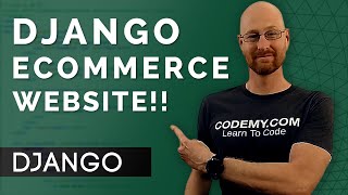 Lets Build an Ecommerce Website  Django Wednesdays ECommerce 1 [upl. by Baecher593]