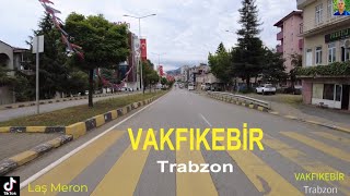 VAKFIKEBİR  Trabzon [upl. by Egiedan]