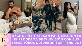 Özge y Serkan participaron en el programa de televisión con sus bebés [upl. by Nimad]