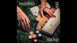 Palermo Disco Squad  Palermo Theme DJ Overdose Remix [upl. by Pas]