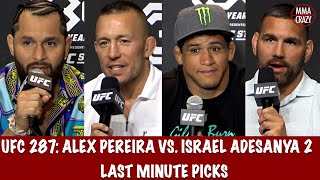 UFC 287 Alex Pereira vs Israel Adesanya 2 Last Minute Picks [upl. by Je]