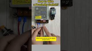 How to Wire a Proximity Switch shorts howto wiring [upl. by Dlonyer535]