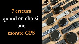 7 erreurs quand on choisit une montre GPS [upl. by Ainer785]