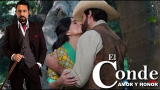 El Conde Amor y Honor capitulo 9 episodio 4 [upl. by Aivalf]