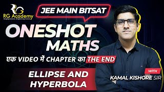 Ellipse and Hyperbola  JEE Mains  BITSAT  Rank Booster One Shot [upl. by Romilly]