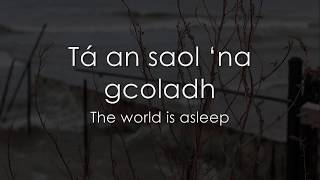 Casadh an tSúgáin  LYRICS  Translation  The Gloaming [upl. by Cliff]