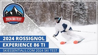 2024 Rossignol Experience 86 Ti  SkiEssentialscom Ski Test [upl. by Subir]