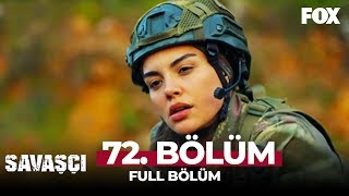 Savaşçı 72 Bölüm [upl. by Tova]