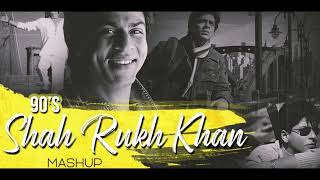 90s SRK Mashup   Best Of Shah Rukh Khan  Kal Ho Na Ho [upl. by Orlene]