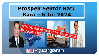 Prospek Sektor Batu Bara 6 Jul 2024 [upl. by Leseil]