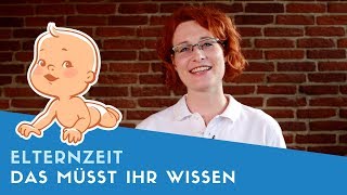 ▶ Elternzeit Das müsst ihr unbedingt wissen vor Elterngeldreform [upl. by Axel]