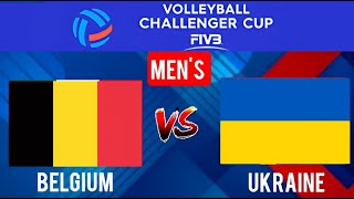 UKRAINE vs BELGIUM  2024 FIVB Volleyball Challenge Cup Mens  LIVE Score [upl. by Aihseuqram]