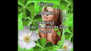 IMIKIMI Animated Happy St Patricks day Photo Frames by Photo Fun Art [upl. by Aliakam]