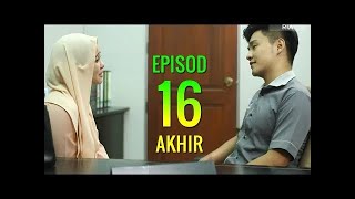 Awak Suka Saya Tak Episod 16 AKHIR [upl. by Humbert]