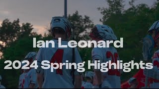 Ian Leonard  2024 Spring Season Highlights [upl. by Noirod]