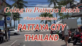 Pattaya city tour  Pattaya beach view  Thailand TravelwithSheraz [upl. by Howlan362]