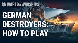 New German Destroyers Review  World of Warships [upl. by Ahsikram]