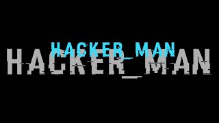 HackerMan teaser [upl. by Clava]