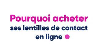 Pourquoi acheter ses lentilles de contact en ligne｜Lentillesmoinscherescom [upl. by Mccord]