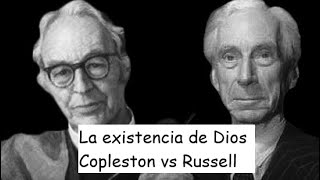 La existencia de Dios Russell vs Copleston [upl. by Laeahcim]