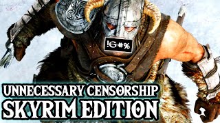 Unnecessary Censorship Skyrim Edition [upl. by Kimber]