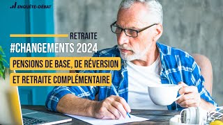 Pensions de base de réversion retraite complémentaire  Changements 2024 [upl. by Inoue652]