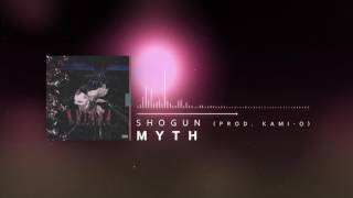 MYTH  Shogun Prod KamiO audio [upl. by Osbourne773]