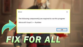 Fix the following components are required to run this program microsoft visual c runtime  2022 [upl. by Anirec]