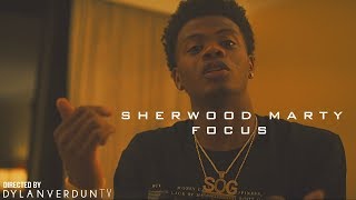 Sherwood Marty  Focus Official Music Video dylanverduntv [upl. by Waxler]