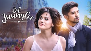 Dil Juunglee 2018  Taapsee Pannu  Saqib Saleem  Nidhi Singh  Superhit Hindi Movie [upl. by Palm]