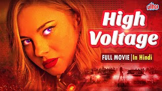 HOLLYWOOD HIGH VOLTAGE BLOCKBUSTER HINDI DUBBED ACTION THRILLER FULL MOVIES  Hollywood Movie Hindi [upl. by Larkin970]