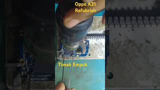 Oppo A31 Refubrishtekhnisi smartphone shortvideo shorts tech [upl. by Hanah]