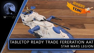 Tabletop Ready Trade Federation AAT  Star Wars Legion [upl. by Renado]