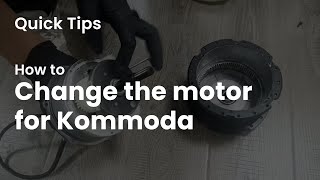 How to change the motor for the Kommoda  cyrusher sports quicktips [upl. by Nalyak]