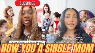 Now You A Single Mom Song Hilarious TikToks [upl. by Eglanteen524]