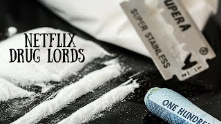 NETFLIX DRUG LORDS [upl. by Mailliw]