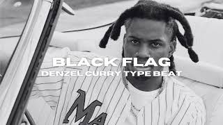 FREE Denzel Curry Type Beat  BLACK FLAG prodbybvlwa [upl. by Ttirb255]