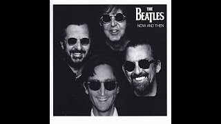 The Beatles  Now And Then Anthology 3 [upl. by Lyj883]