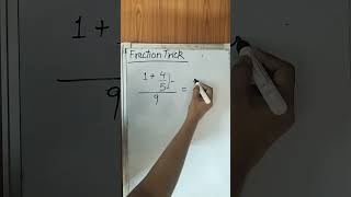 Fraction trick maths viralshorts shorts shortsvideo tipsandtricks tips fractions [upl. by Arodal]