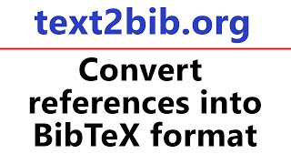 Using text2biborg to convert reference into BibTeX format [upl. by Emily362]